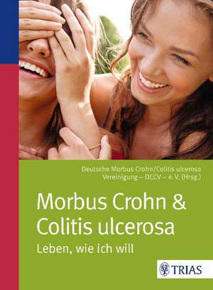 Morbus Crohn & Colitis ulcerosa