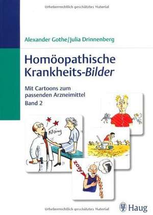 Homöopathische Krankheits-Bilder de A. Gothe