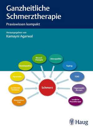 Ganzheitliche Schmerztherapie de Kamayni Agarwal-Kozlowski