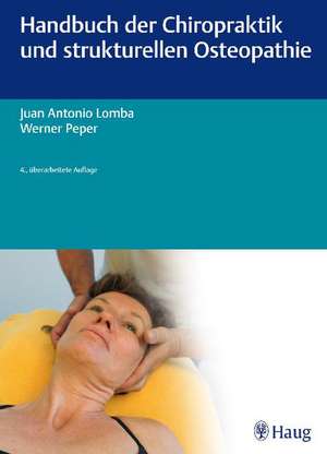 Handbuch der Chiropraktik und strukturellen Osteopathie de Juan Antonio Lomba