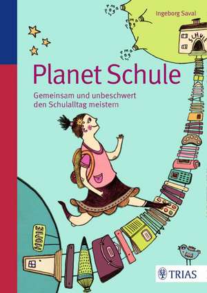 Planet Schule de Ingeborg Saval