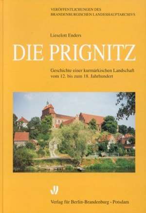 Die Prignitz de Lieselott Enders