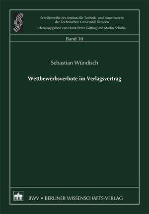 Wettbewerbsverbote im Verlagsvertrag de Sebastian Wündisch