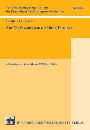 Zur Verfassungsentwicklung Europas de Dimitris Tsatsos