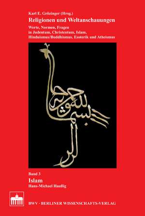 Religionen und Weltanschauungen 3. Islam de Hans-Michael Haußig