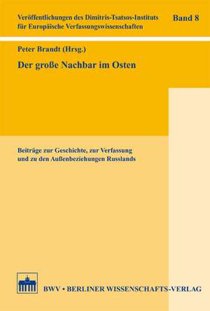 Der große Nachbar im Osten de Peter Brandt