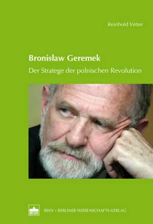 Bronislaw Geremek de Reinhold Vetter