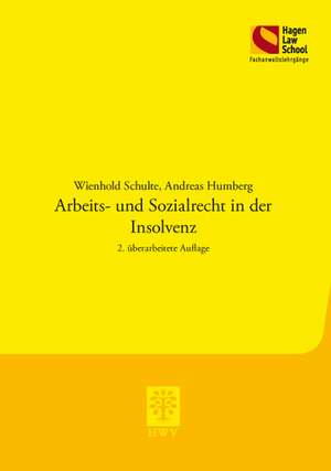 Arbeits- und Sozialrecht in der Insolvenz de Wienold Schulte