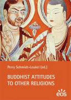 Buddhist Attitudes to Other Religions de Perry Schmidt-Leukel