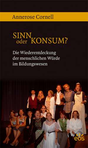 Sinn oder Konsum? de Annerose Cornell