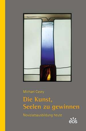 Die Kunst, Seelen zu gewinnen de Michael Casey