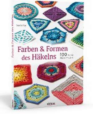 Farben und Formen des Häkelns de Sandra Eng