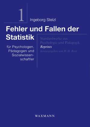 Fehler und Fallen der Statistik de Ingeborg Stelzl