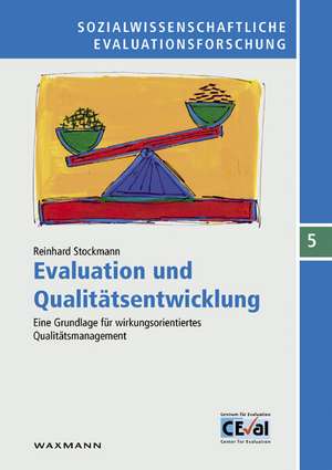 Evaluation und Qualitätsentwicklung de Reinhard Stockmann