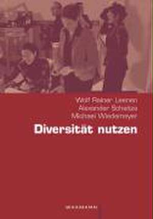 Diversität nutzen! de Wolf Rainer Leenen