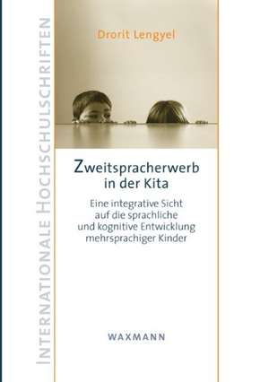 Zweitspracherwerb in der Kita de Drorit Lengyel