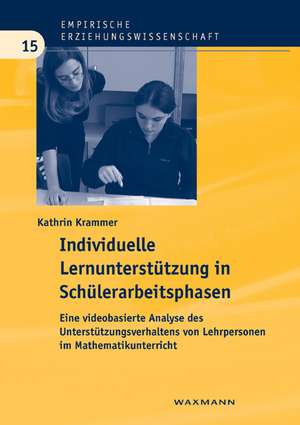 Individuelle Lernunterstützung in Schülerarbeitsphasen de Kathrin Krammer