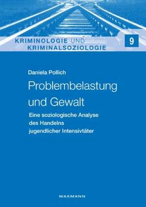 Problembelastung und Gewalt de Daniela Pollich