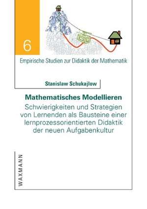 Mathematisches Modellieren de Stanislaw Schukajlow