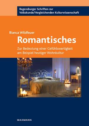 Romantisches de Bianca Wildfeuer