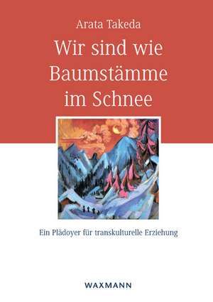 Wir sind wie Baumstämme im Schnee de Arata Takeda