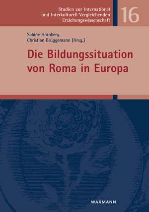 Die Bildungssituation von Roma in Europa de Sabine Hornberg