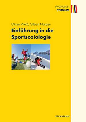 Einführung in die Sportsoziologie de Otmar Weiß