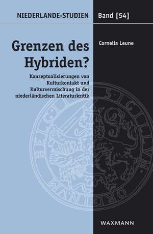 Grenzen des Hybriden? de Cornelia Leune