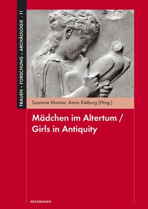 Mädchen im Altertum / Girls in Antiquity de Anna Kieburg