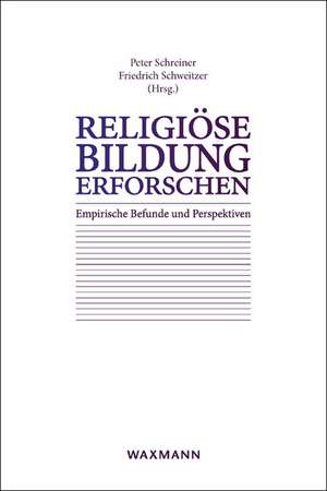 Religiöse Bildung erforschen de Peter Schreiner