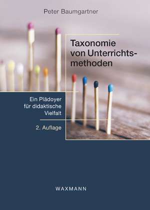 Taxonomie von Unterrichtsmethoden de Peter Baumgartner