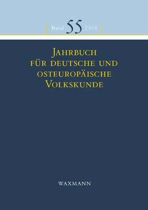 Jahrbuch für deutsche und osteuropäische Volkskunde de Susanne Clauß