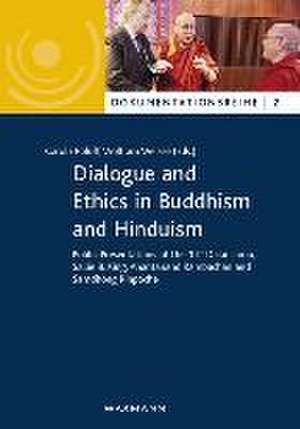 Dialogue and Ethics in Buddhism and Hinduism de Carola Roloff