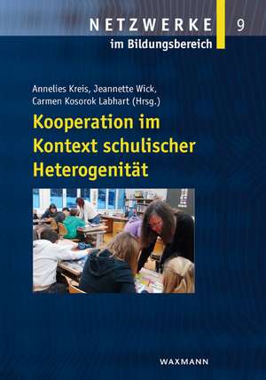 Kooperation im Kontext schulischer Heterogenität de Annelies Kreis