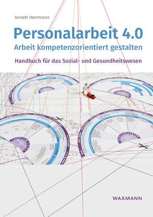 Personalarbeit 4.0 de Annett Herrmann