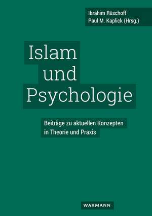 Islam und Psychologie de Ibrahim Rüschoff