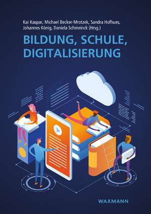 Bildung, Schule, Digitalisierung de Kai Kaspar