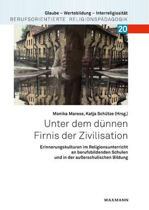 Unter dem dünnen Firnis der Zivilisation de Monika Marose