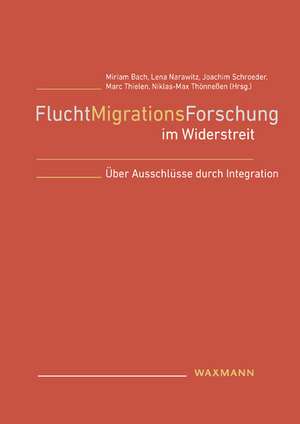 FluchtMigrationsForschung im Widerstreit de Miriam Bach