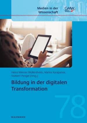 Bildung in der digitalen Transformation de Heinz-Werner Wollersheim