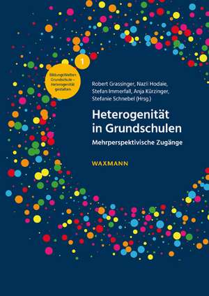 Heterogenität in Grundschulen de Robert Grassinger