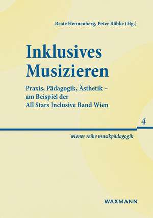 Inklusives Musizieren de Beate Hennenberg