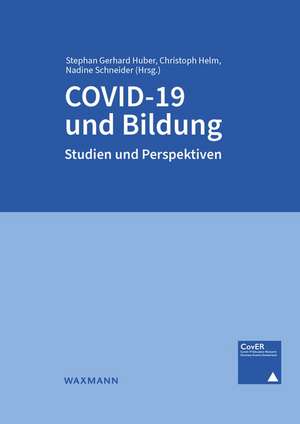 COVID-19 und Bildung de Stephan Gerhard Huber