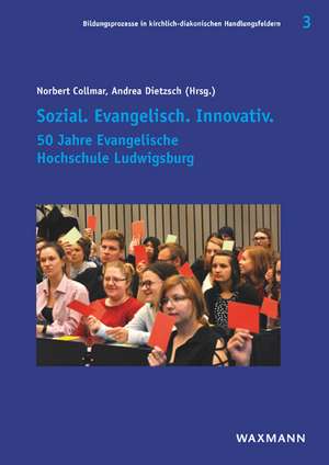 Sozial. Evangelisch. Innovativ. de Norbert Collmar