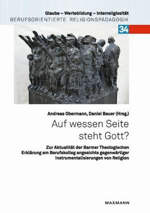 Auf wessen Seite steht Gott? de Andreas Obermann