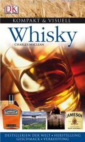 Kompakt & Visuell Whisky de Charles MacLean