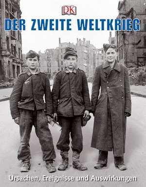 Der Zweite Weltkrieg de R. G. Grant