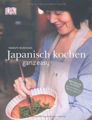 Japanisch kochen ganz easy de Harumi Kurihara