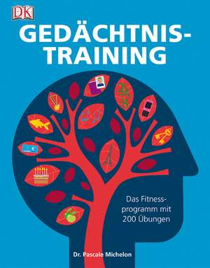 Gedächtnistraining de Pascale Michelon