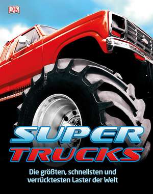 Supertrucks de Clive Gifford